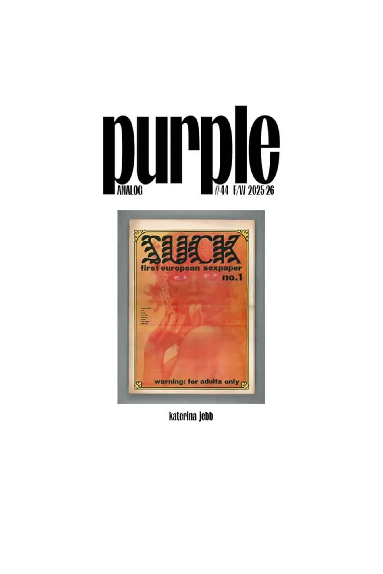 Issue #44 F/W 2025-26 "The Analog Issue"